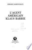 L'agent américain Klaus Barbie