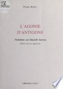 L'Agonie d'Antigone : variations sur Danielle Sarréra