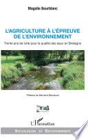 L'agriculture à l'épreuve de l'environnement