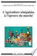L'agriculture sénégalaise à l'épreuve du marché