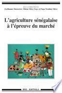 L'agriculture sénégalaise à l'épreuve du marché