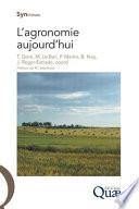 L'agronomie aujourd'hui