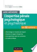 L'aide-mémoire de l'expertise pénale psychiatrique et psychologique