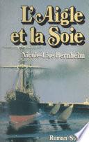 L'aigle et la soie