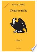 L'Aigle se fâche –