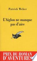 L'Aiglon ne manque pas d'aire