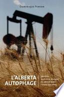 L'Alberta autophage