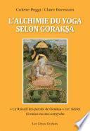 L'alchimie du yoga selon Goraksa
