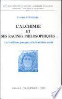 L'alchimie et ses racines philosophiques