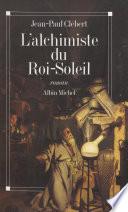 L'alchimiste du Roi-Soleil