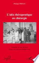L'aléa thérapeutique en chirurgie