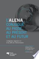 L'ALENA conjugué au passé, au présent et au futur