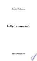 L'Algérie assassinée