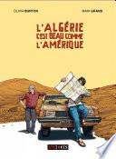 L'Algérie c'est beau comme l'Amérique