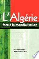 L'Algerie face a la mondialisation