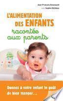 L'alimentation des enfants racontée aux parents