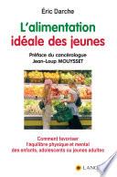 L'alimentation idéale des jeunes