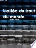 L'allée du bout du monde