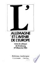 L'Allemagne et l'avenir de l'Europe