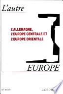 L'Allemagne, l'Europe centrale et l'Europe orientale
