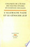 L'Allemagne nazie et le Génocide juif