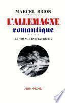 L'Allemagne romantique -