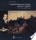 L'alphabétisation au Québec 1660-1900