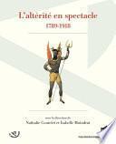 L'altérité en spectacle