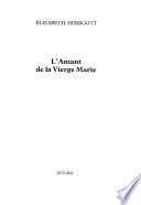 L'amant de la Vierge Marie