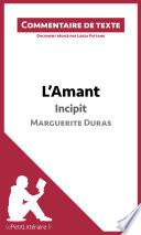 L'Amant de Marguerite Duras - Incipit