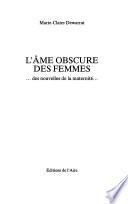 L'âme obscure des femmes