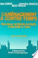 L'aménagement à contre-temps