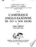 L'Amérique anglo-saxonne de 1815 à nos jours