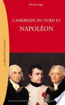 L'Amérique du Nord et Napoléon
