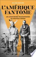 L'Amérique fantôme