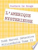 L'AMERIQUE MYSTERIEUSE
