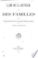 L'Ami de la jeunesse et des familles ...