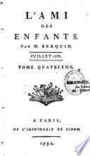 L'ami des enfants. Par M. Berquin. Tome premier [-tome V]