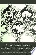L'Ami des monuments et des arts parisiens et français