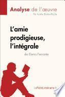 L'amie prodigieuse d'Elena Ferrante, l'intégrale (Analyse de l'oeuvre)