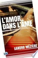L'amor dans l'âme