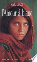 L'Amour à blanc