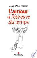 L'Amour à l'épreuve du temps
