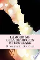 L'Amour Au-Dela Des Regles Et Des Clans