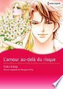 L'amour au-delà du risque