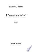 L'amour au miroir
