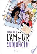 L'Amour au subjonctif
