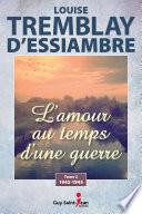 L'amour au temps d'une guerre, tome 2