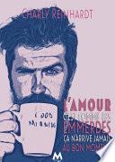 L'amour, c'est comme les emmerdes, ça n'arrive jamais au bon moment