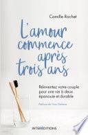 L'amour commence après 3 ans